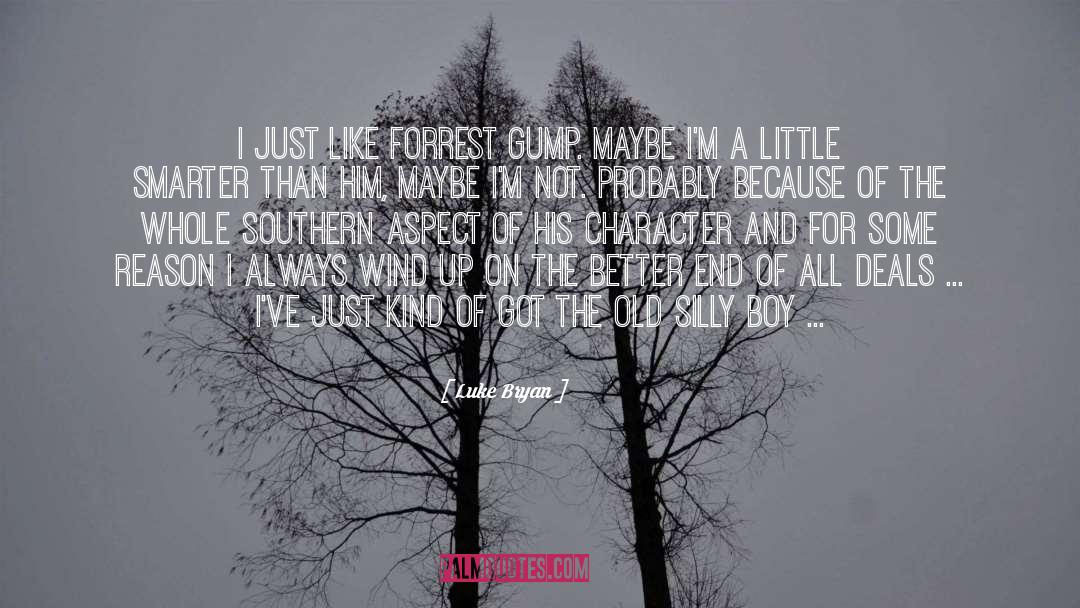 Forrest Gump quotes by Luke Bryan