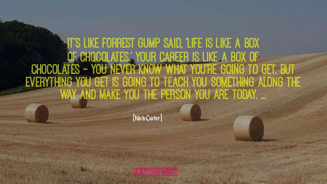 Forrest Gump quotes by Nick Carter