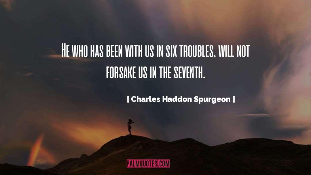 Forsake quotes by Charles Haddon Spurgeon