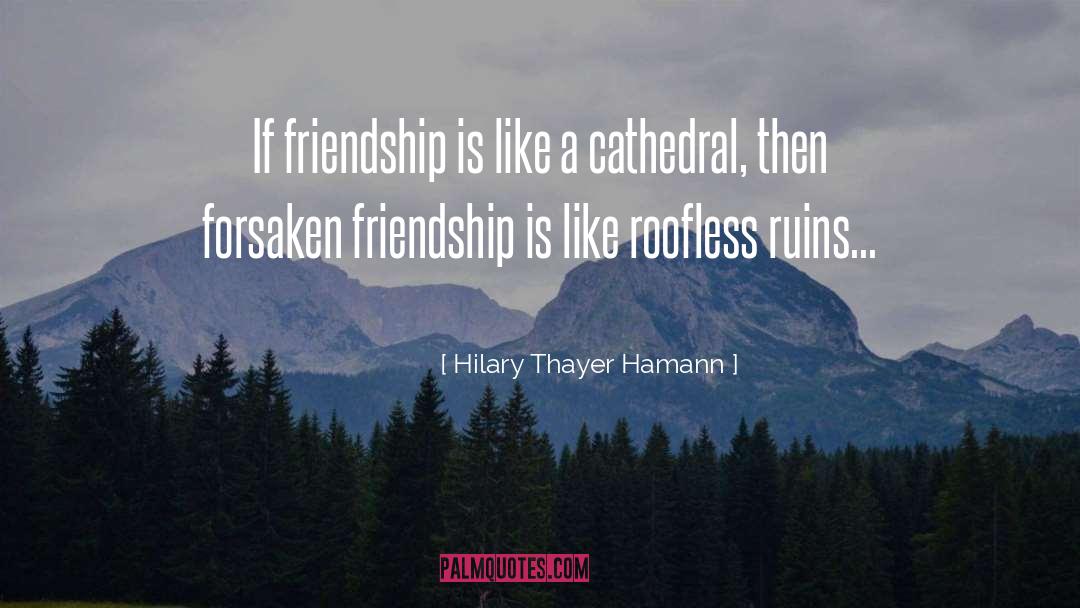 Forsaken quotes by Hilary Thayer Hamann
