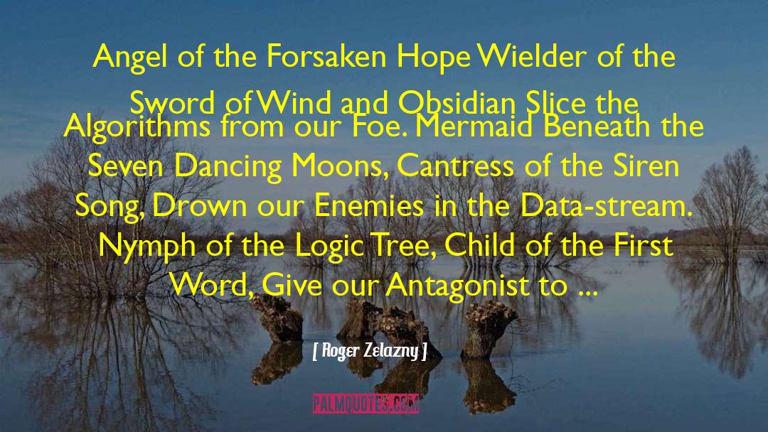 Forsaken quotes by Roger Zelazny