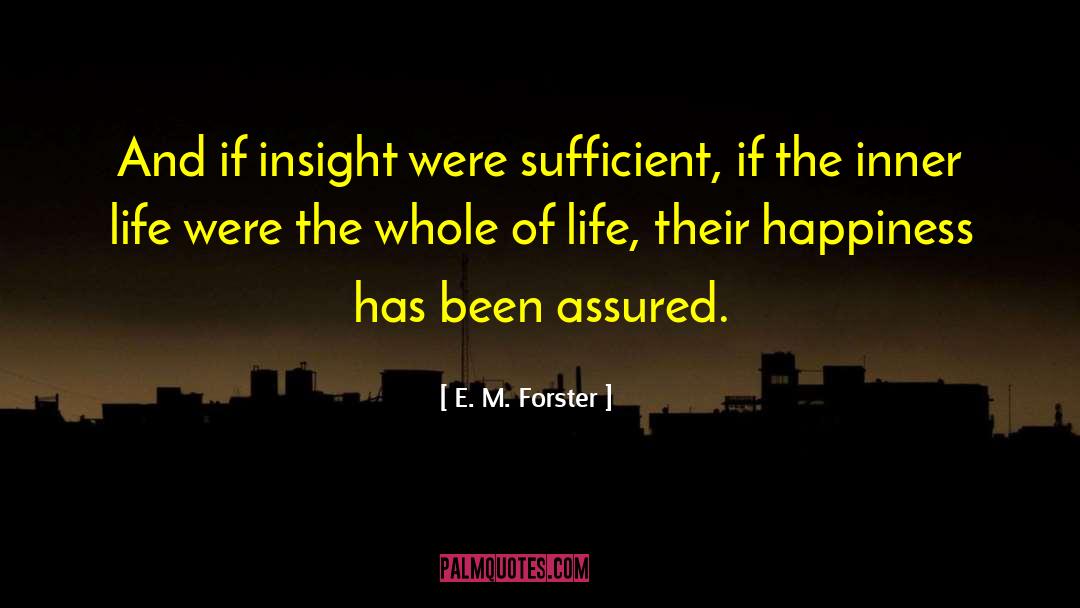 Forster quotes by E. M. Forster