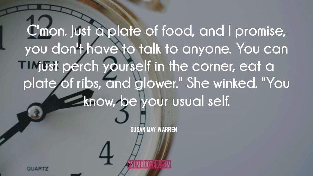 Fort Food quotes by Susan May Warren