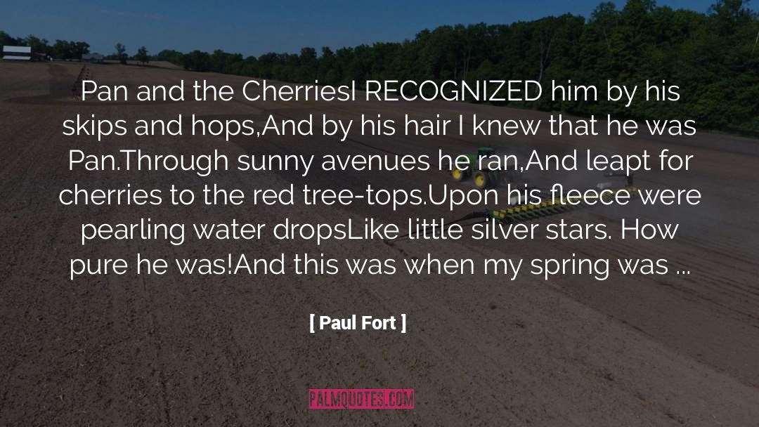 Fort quotes by Paul Fort