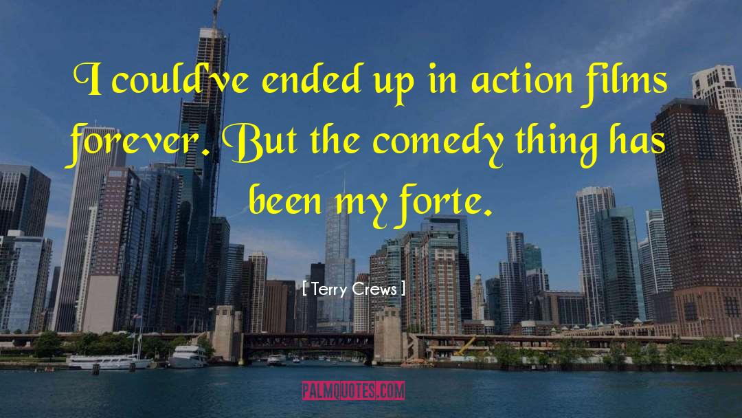 Forte quotes by Terry Crews