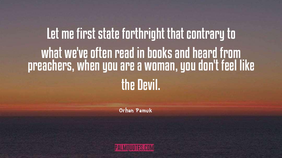 Forthright quotes by Orhan Pamuk