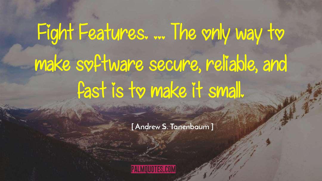 Fortify Software quotes by Andrew S. Tanenbaum