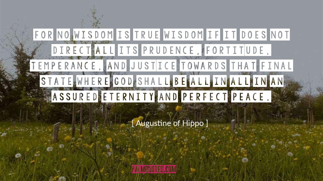 Fortitude quotes by Augustine Of Hippo