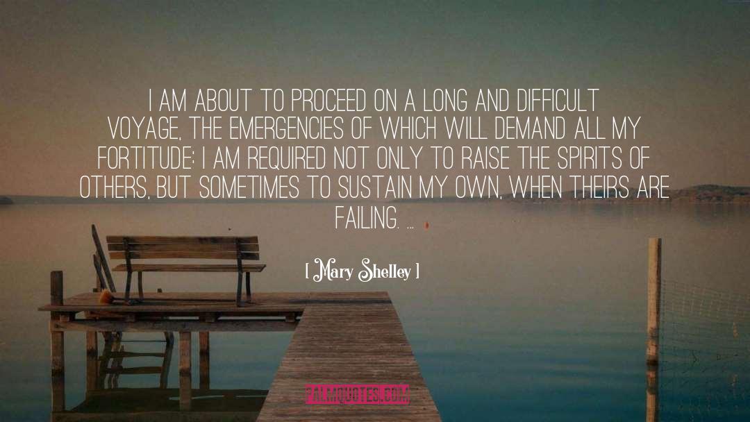 Fortitude quotes by Mary Shelley