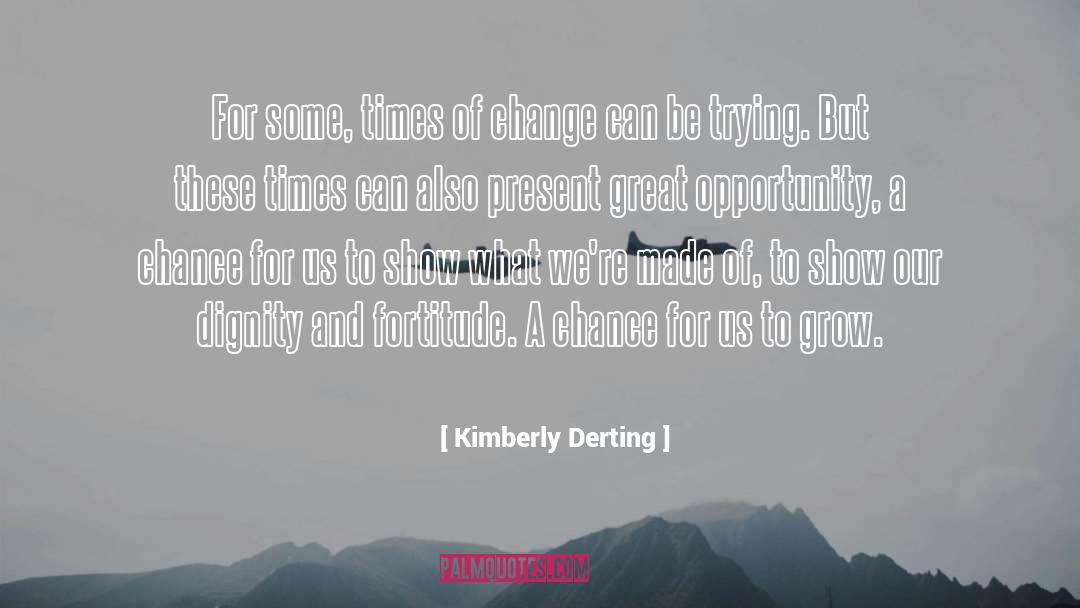 Fortitude quotes by Kimberly Derting