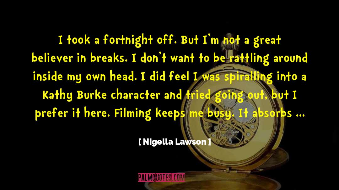 Fortnight quotes by Nigella Lawson