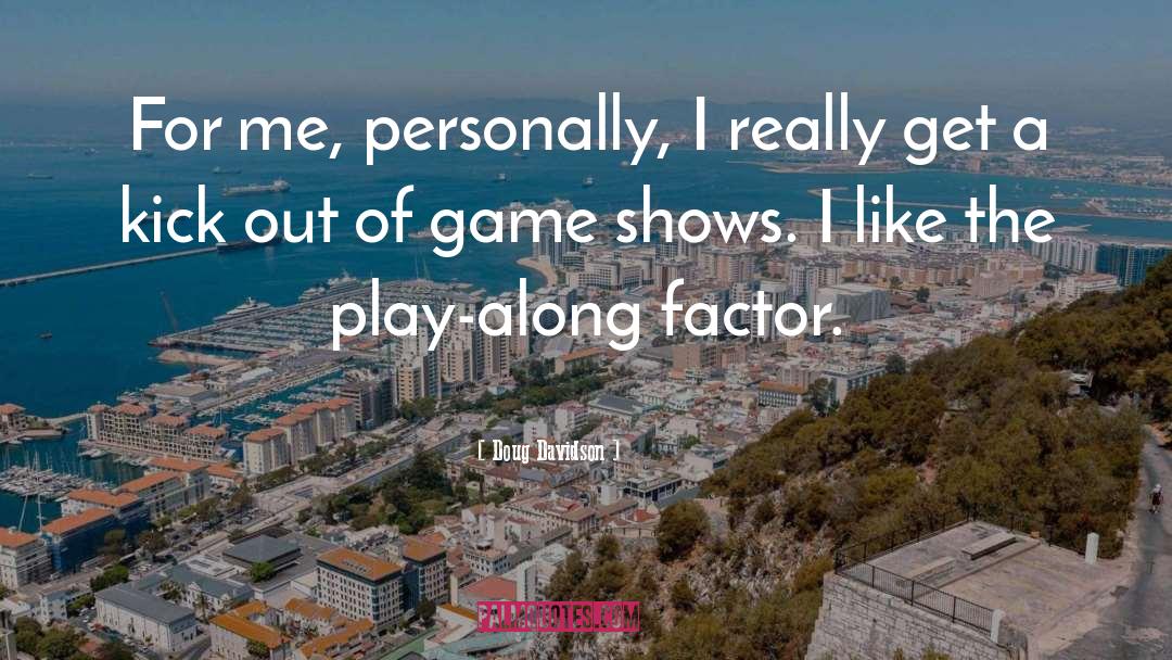 Fortnite Game quotes by Doug Davidson