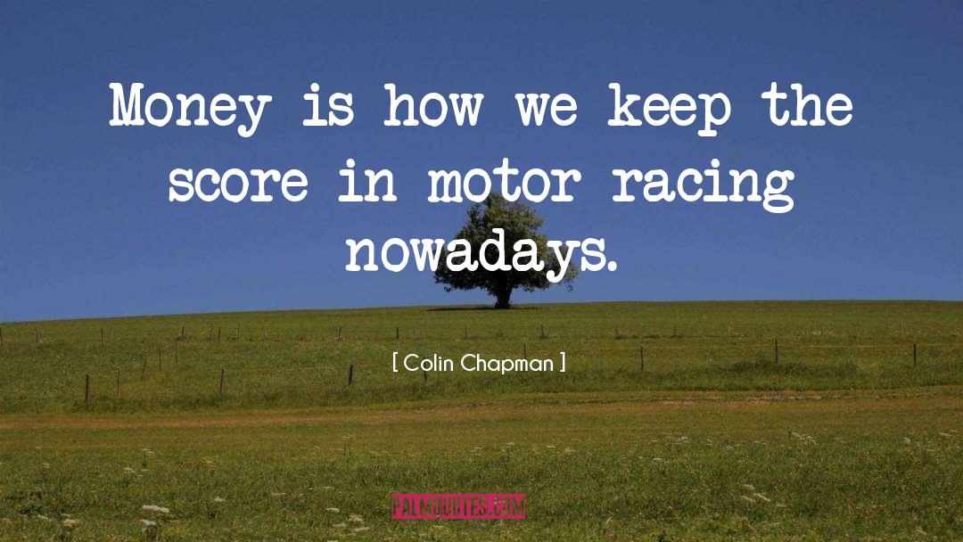 Forton Motor quotes by Colin Chapman