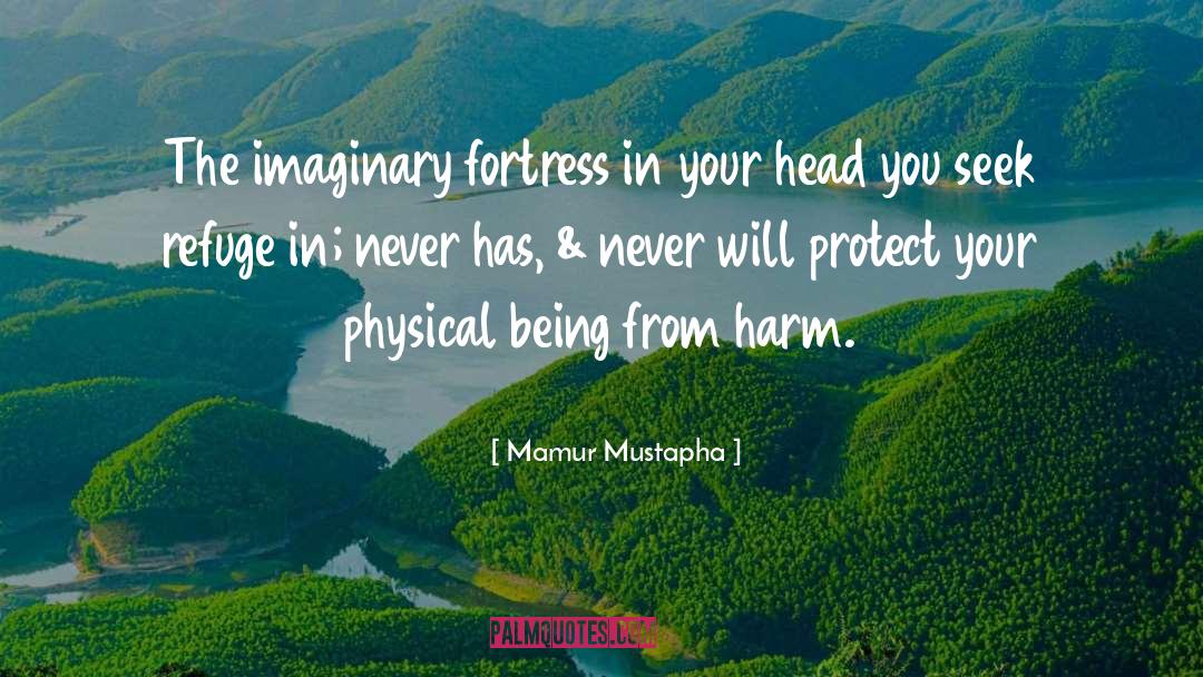 Fortress quotes by Mamur Mustapha