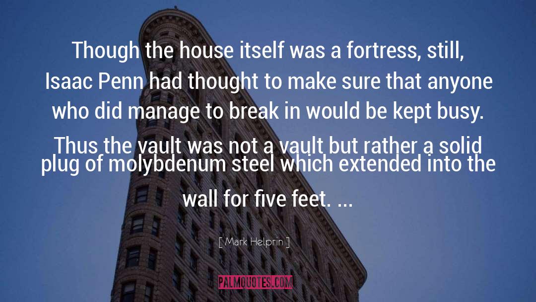 Fortress quotes by Mark Helprin