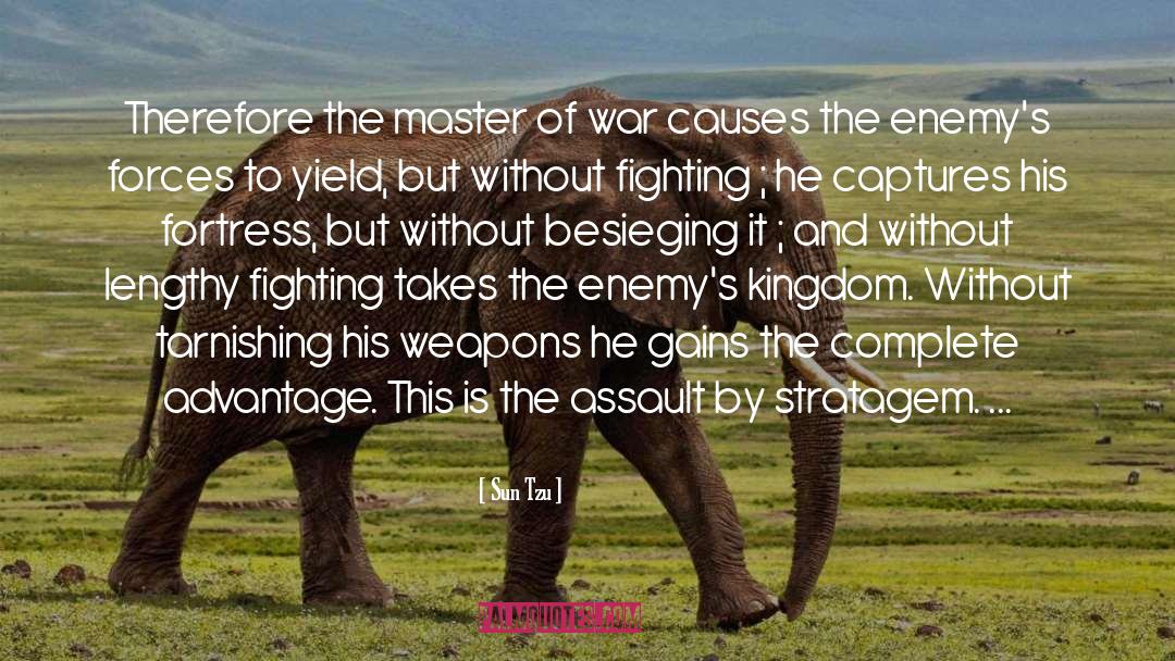 Fortress quotes by Sun Tzu