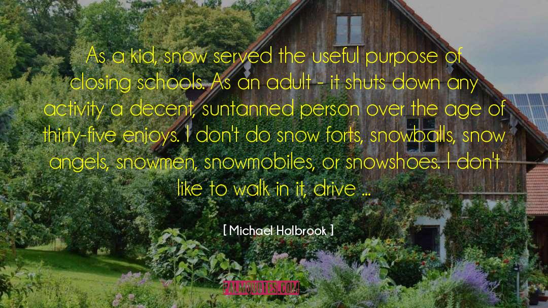 Forts quotes by Michael Holbrook