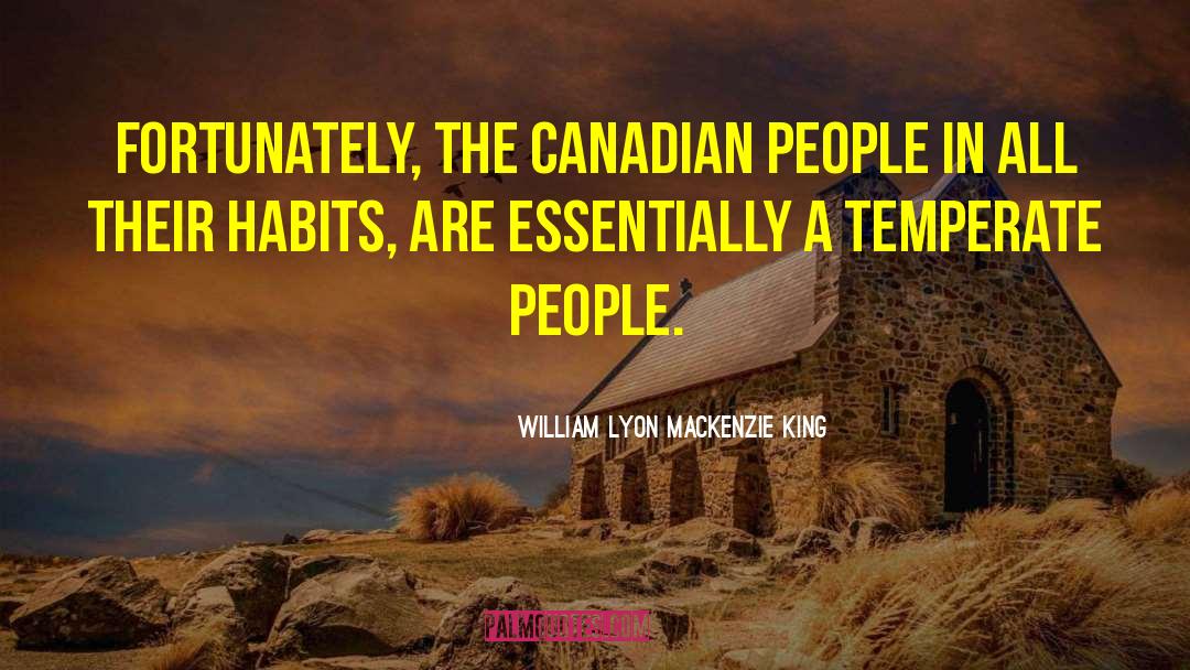 Fortunately quotes by William Lyon Mackenzie King