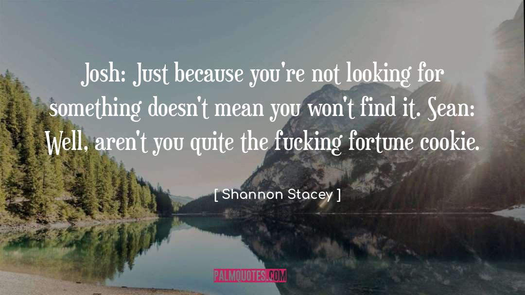 Fortune Cookie quotes by Shannon Stacey