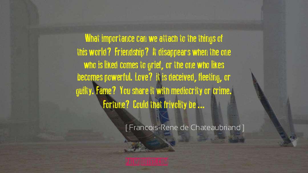 Fortune Cookies quotes by Francois-Rene De Chateaubriand