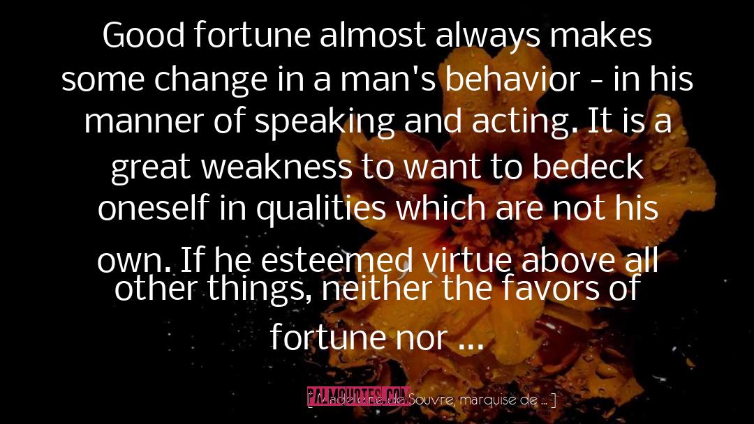 Fortune quotes by Madeleine De Souvre, Marquise De ...