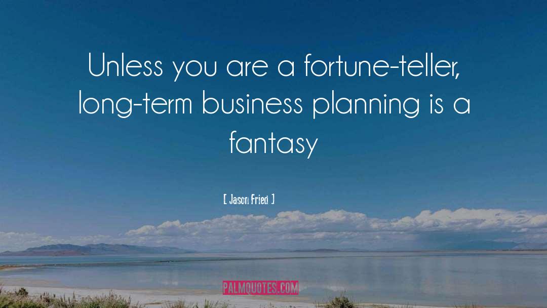 Fortune Teller Paper quotes by Jason Fried
