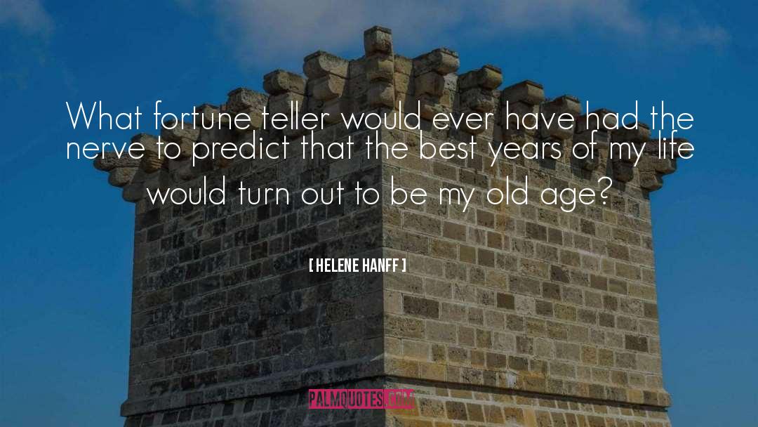 Fortune Teller Paper quotes by Helene Hanff
