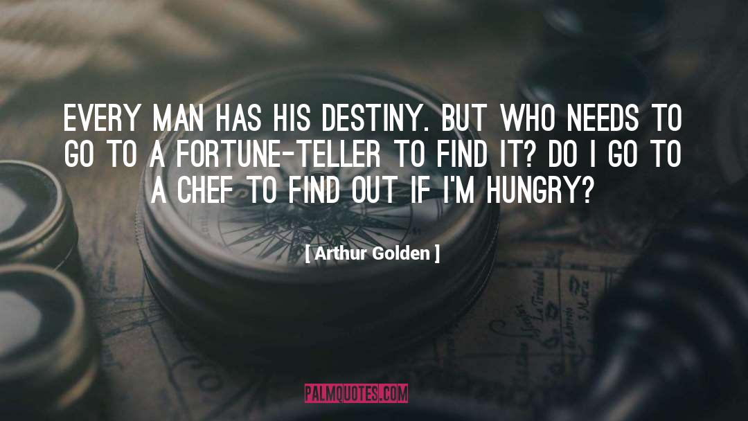 Fortune Teller quotes by Arthur Golden