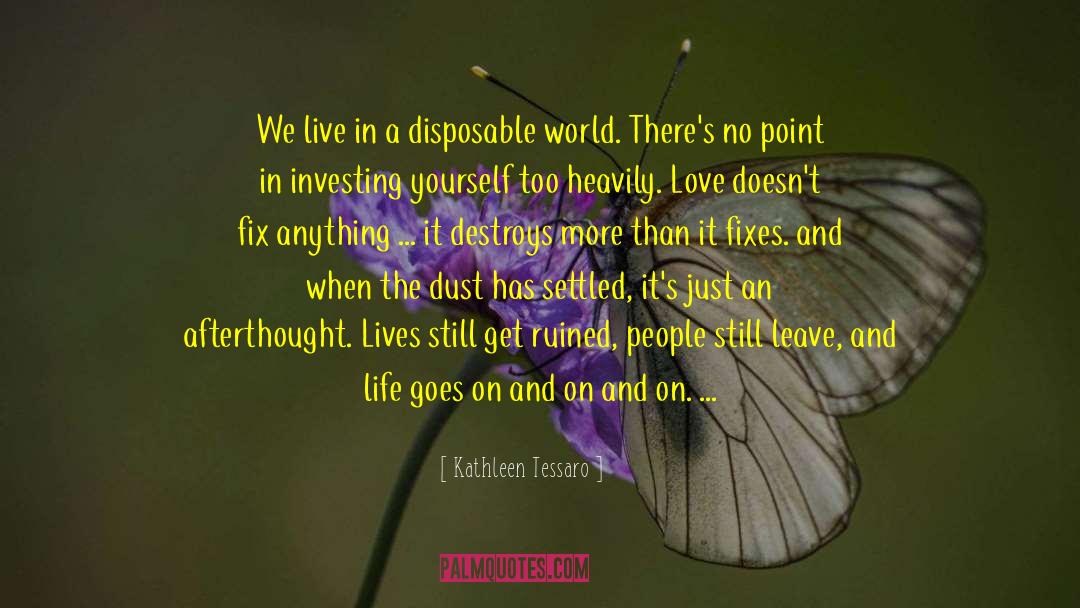 Forty Eight quotes by Kathleen Tessaro