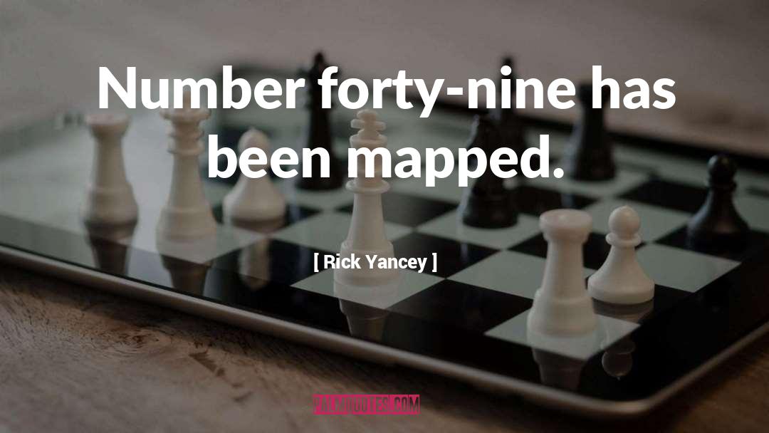Forty Nine quotes by Rick Yancey