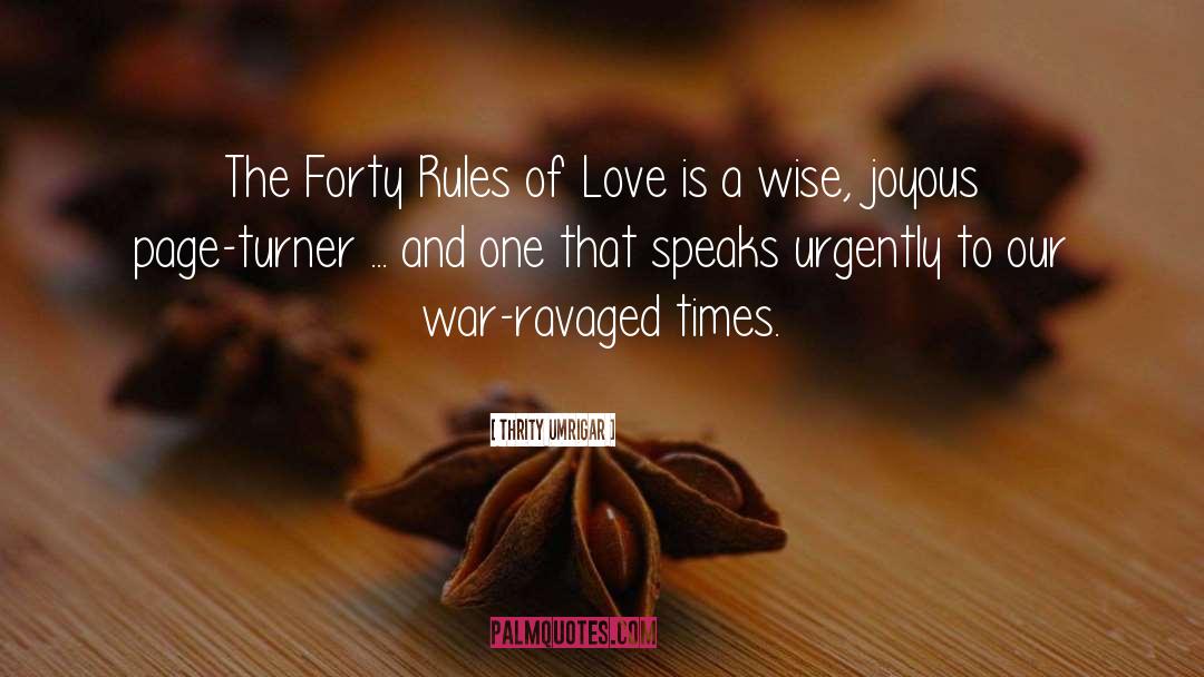 Forty Rules Of Love quotes by Thrity Umrigar