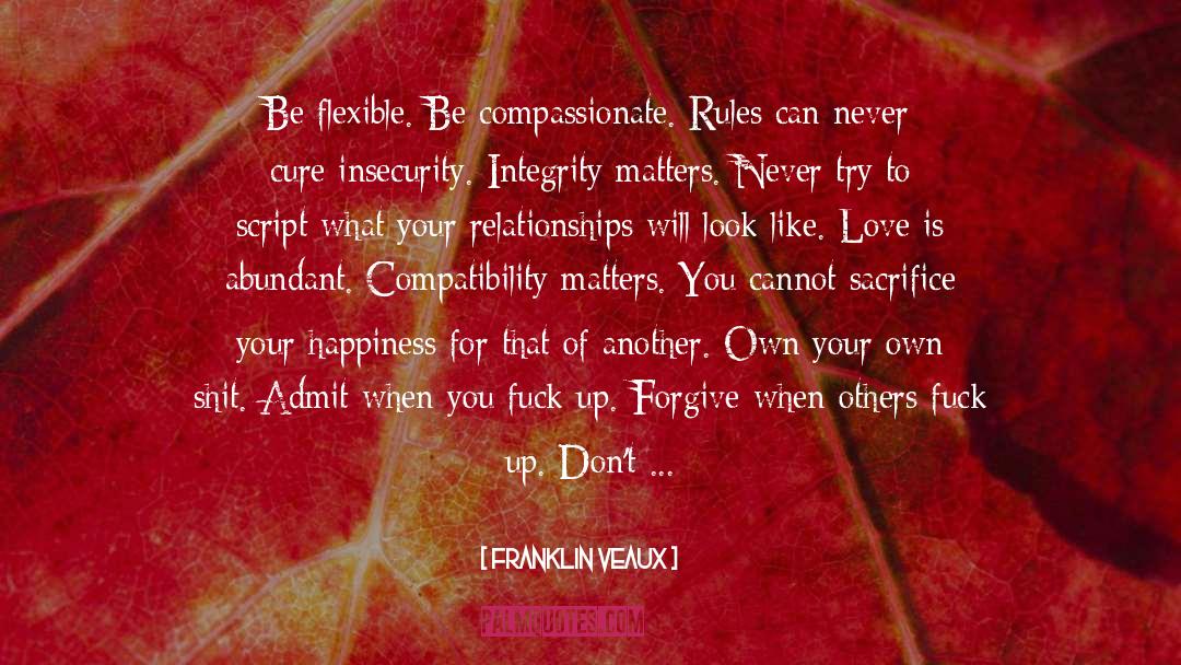 Forty Rules Of Love quotes by Franklin Veaux