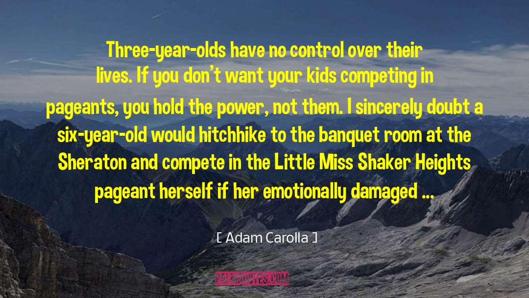 Forty Year Olds quotes by Adam Carolla