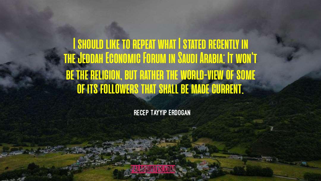 Forum Posting quotes by Recep Tayyip Erdogan