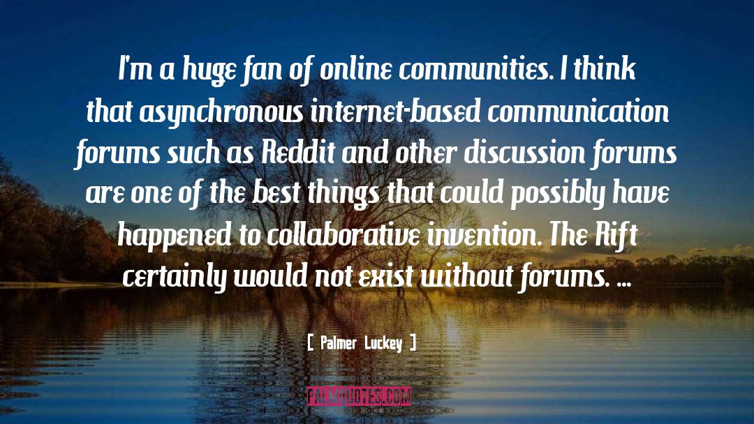 Forums quotes by Palmer Luckey
