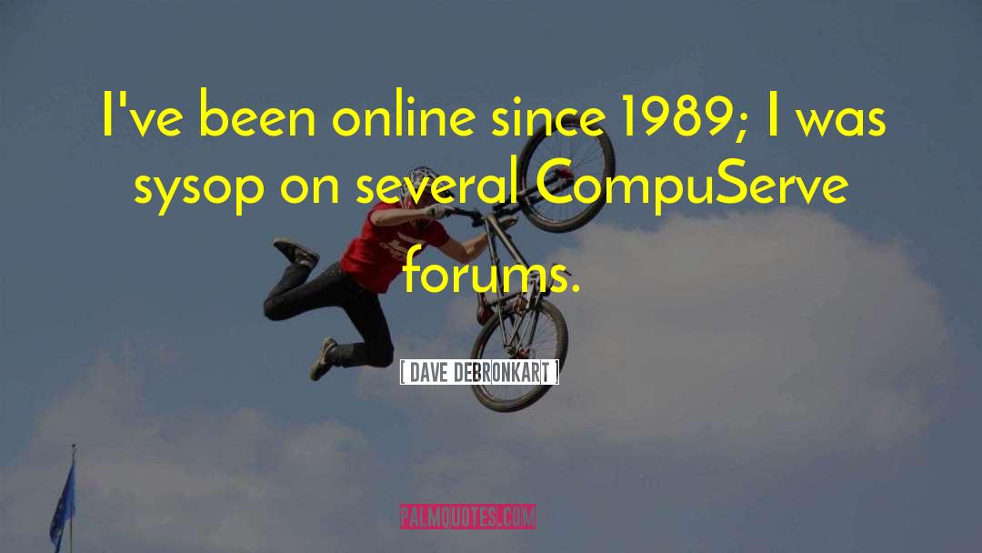 Forums quotes by Dave DeBronkart