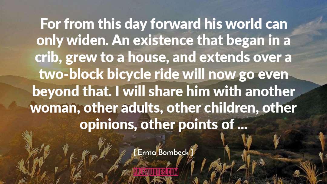 Forward Direction quotes by Erma Bombeck