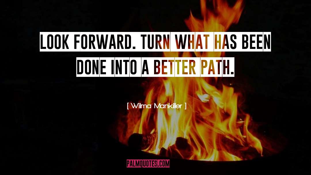 Forward Direction quotes by Wilma Mankiller