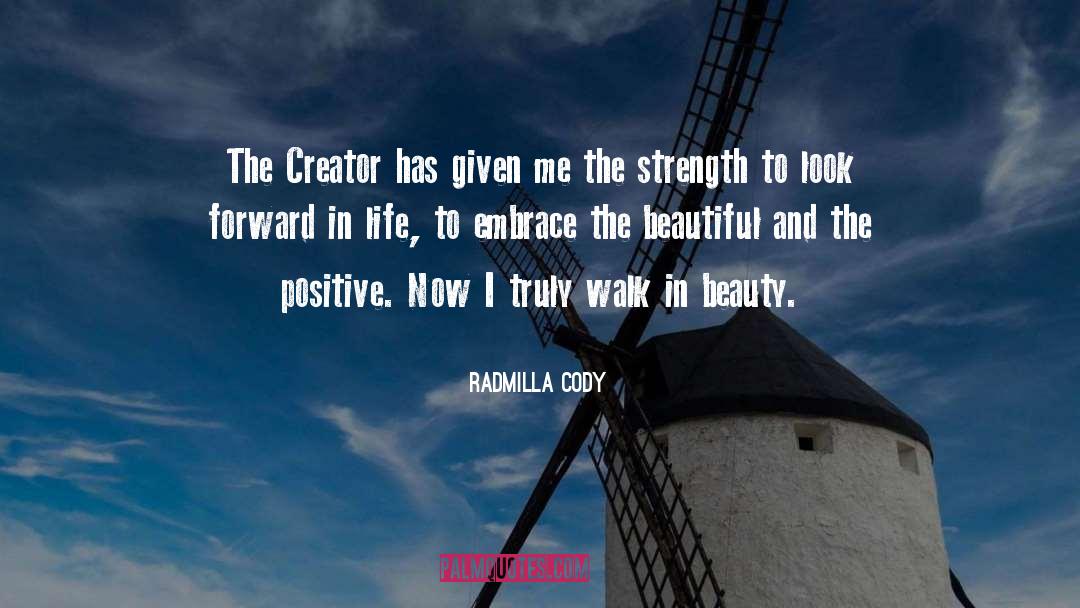 Forward In Life quotes by Radmilla Cody
