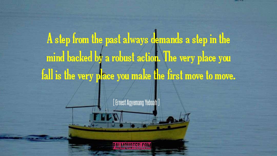 Forward In Life quotes by Ernest Agyemang Yeboah