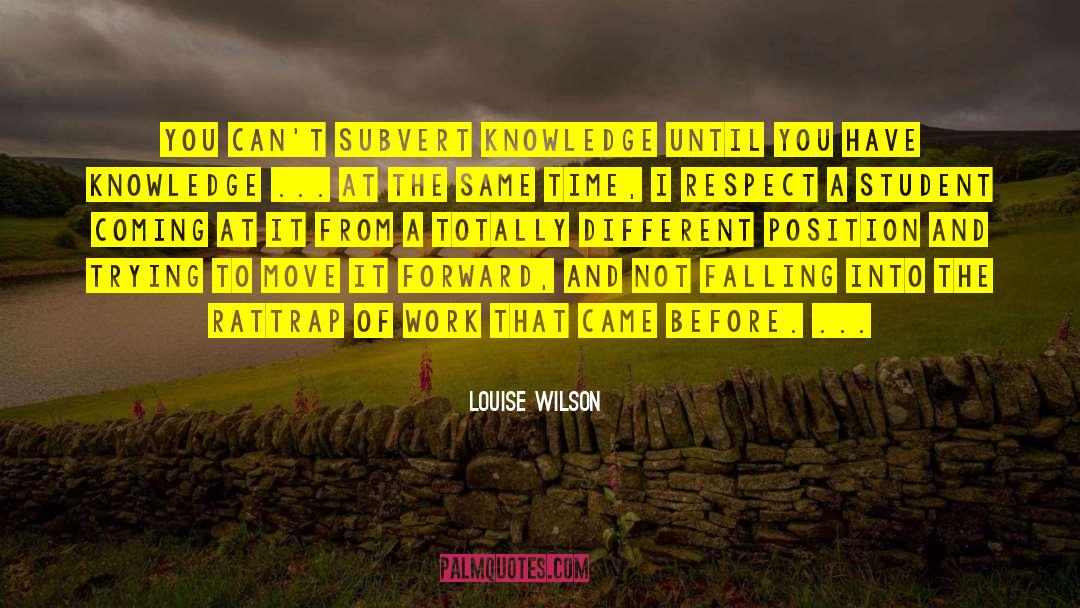 Forward Momentum quotes by Louise Wilson