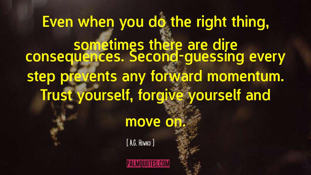 Forward Momentum quotes by A.G. Howard