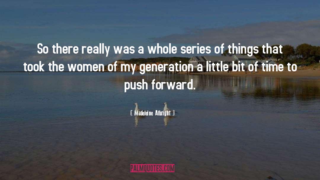 Forward Momentum quotes by Madeleine Albright