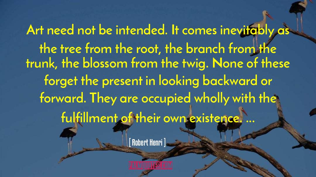 Forward Movement quotes by Robert Henri