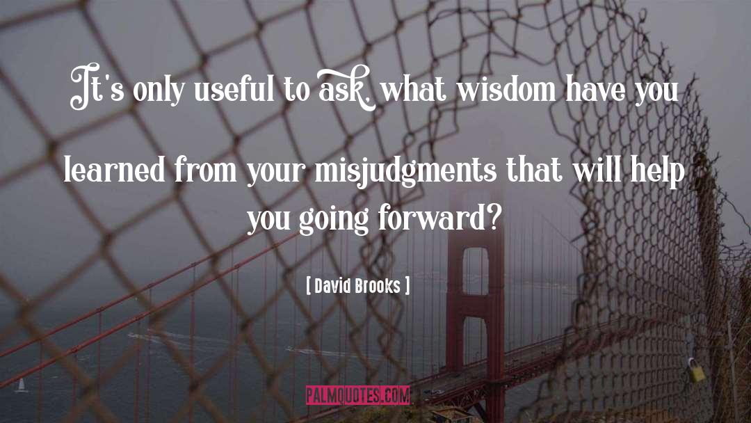 Forward quotes by David Brooks