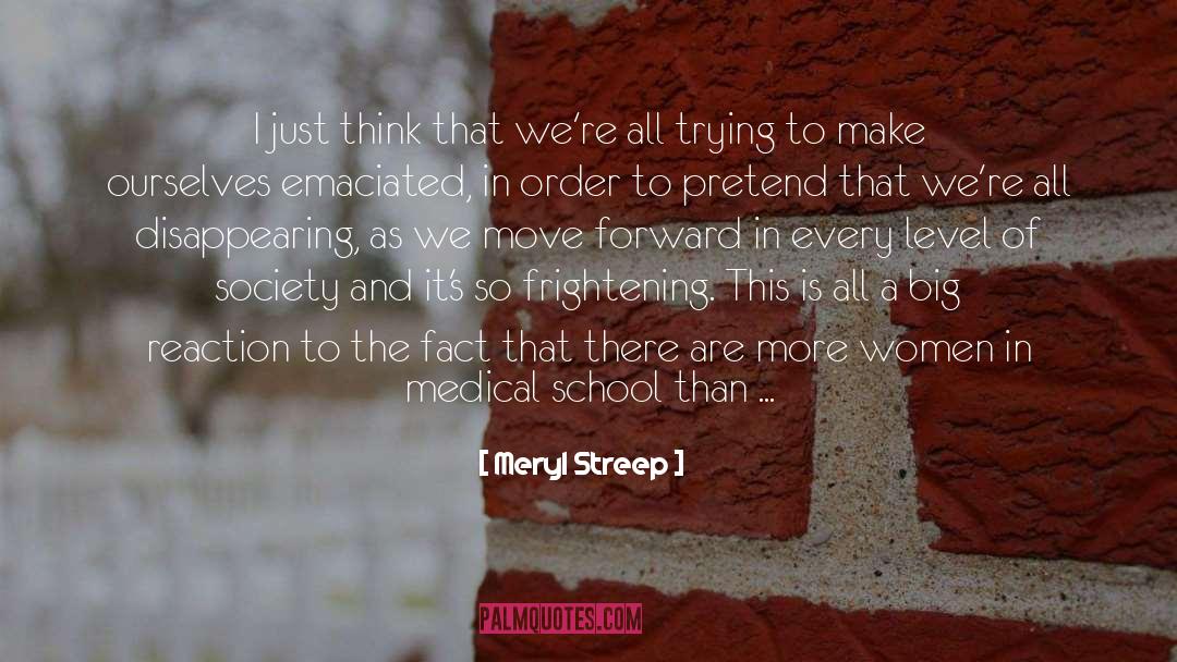 Forward Thinking quotes by Meryl Streep
