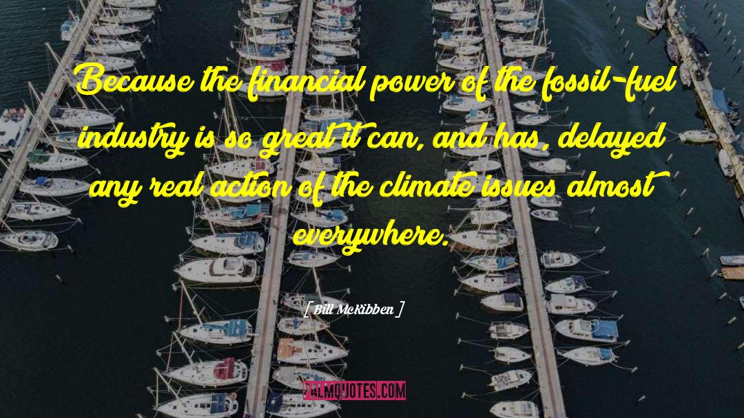 Fossil Fuel quotes by Bill McKibben