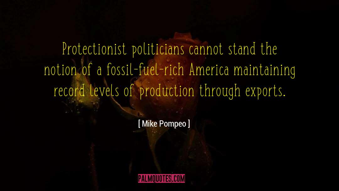 Fossil Fuel quotes by Mike Pompeo