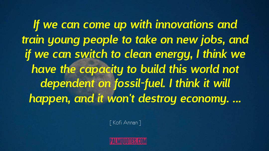 Fossil Fuel quotes by Kofi Annan