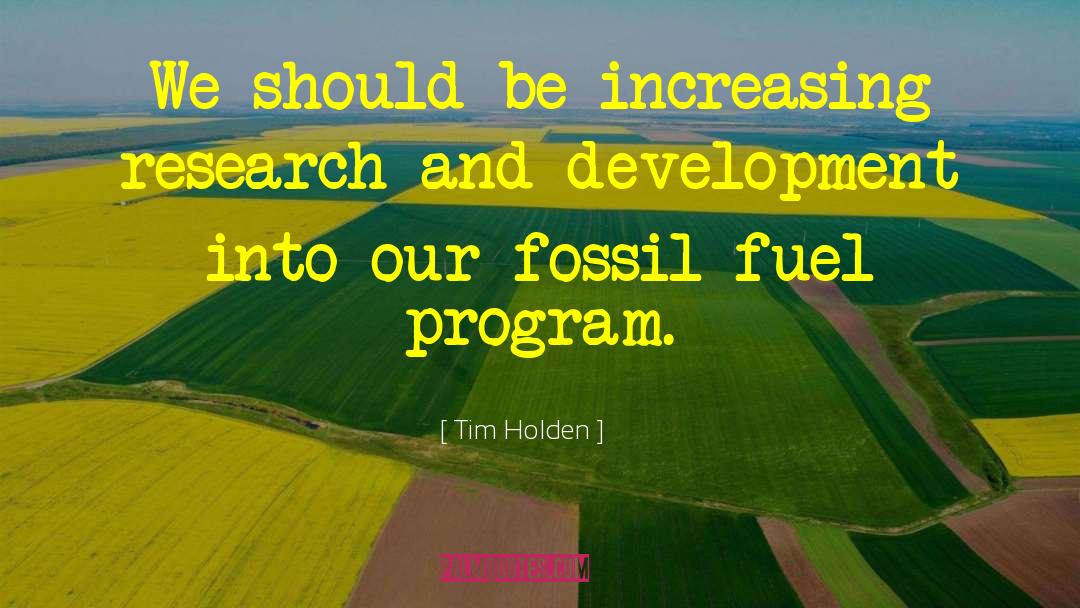 Fossil Fuel quotes by Tim Holden